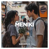 Shoxrux — Meniki — обложка